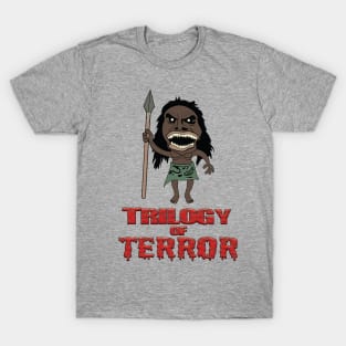 Trilogy Of Terror!! T-Shirt